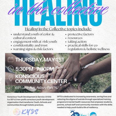 Society for the Prevention of Teen Suicide with KYDS Present: Healing in the Collective
